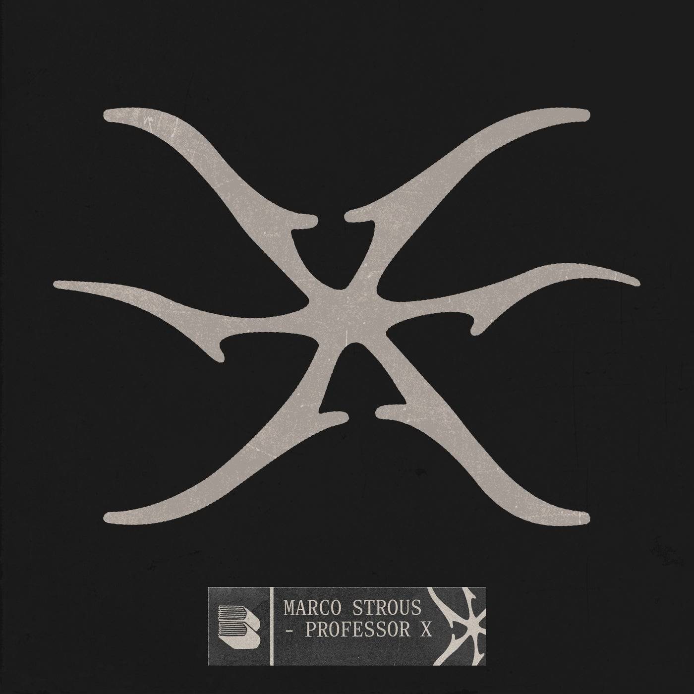 Marco Strous - Professor X (Extended Mix)